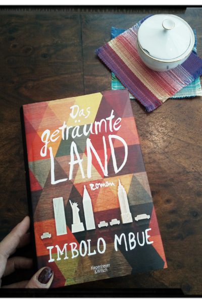 Buchtipp: „Das geträumte Land“ von Imbolo Mbue